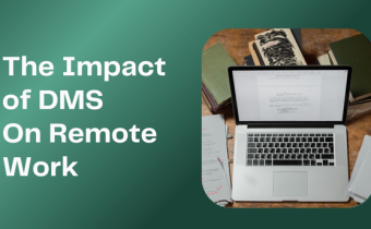 The Impact Of DMS On Remote Work