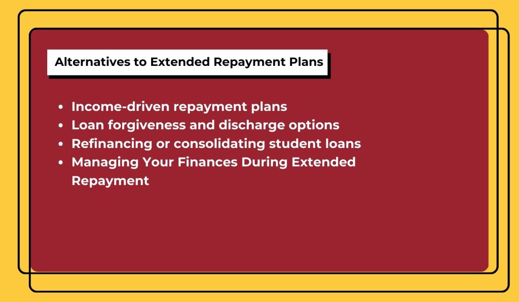 Alternatives to Extended Repayment Plans