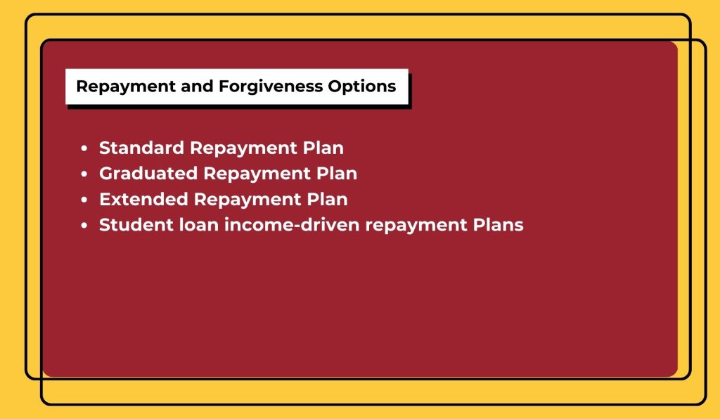 Repayment and Forgiveness Options