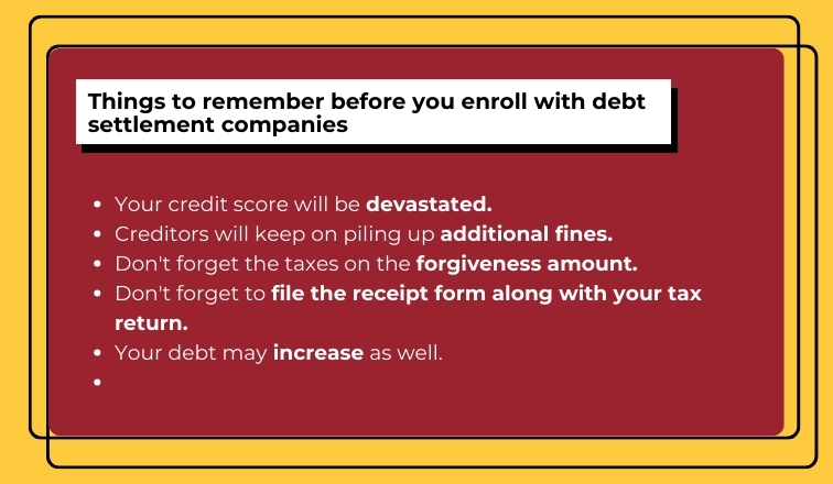 Things to remember before you enroll with debt settlement companies