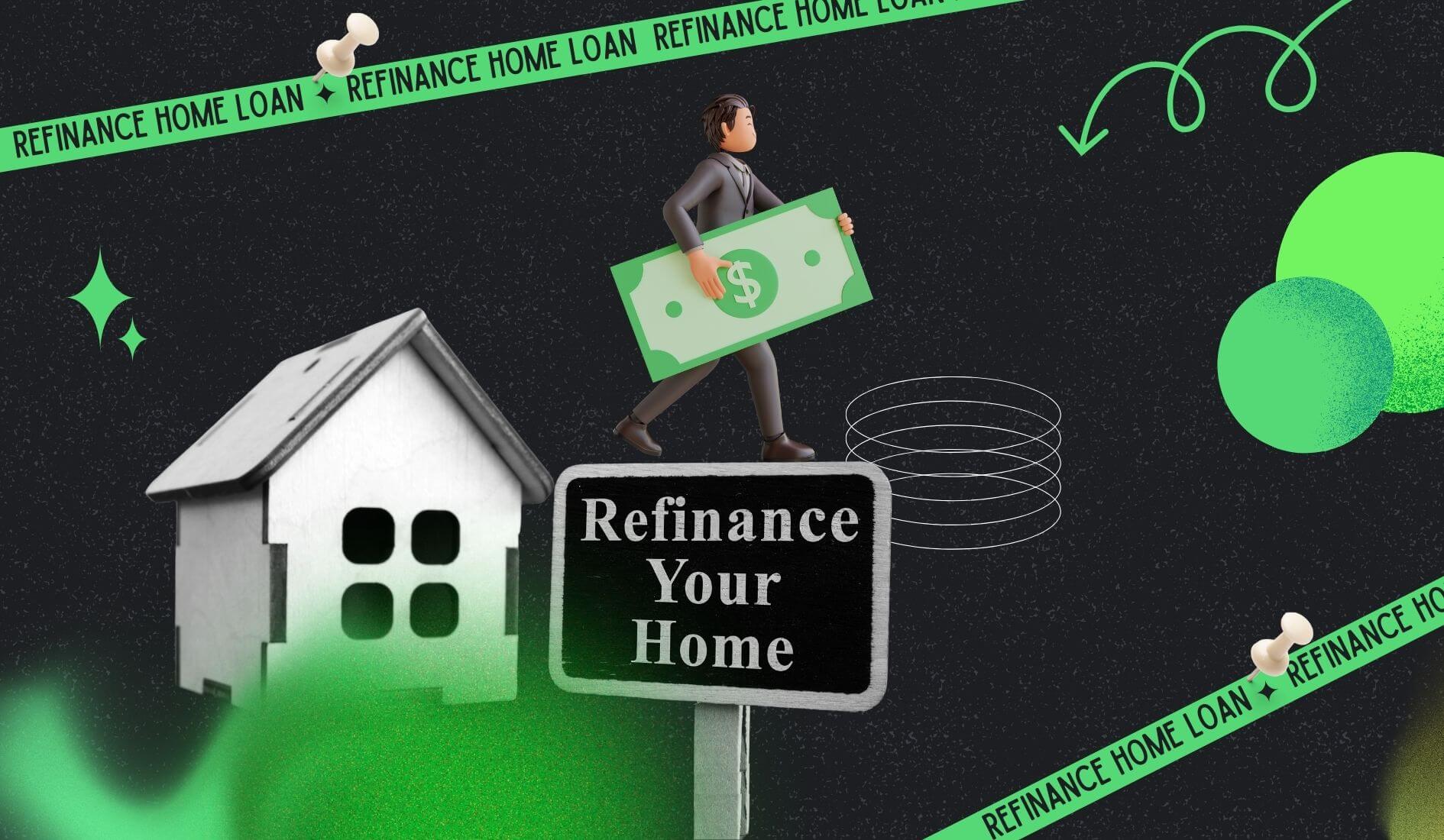 when to refinance home loan